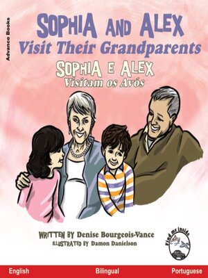 cover image of Sophia and Alex Visit Their Grandparents / Sophia e Alex Visitam os Avós